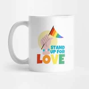 Stand Up For Love LGBT Pride Mug